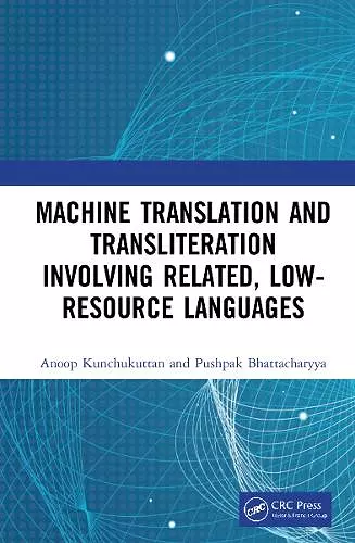 Machine Translation and Transliteration involving Related, Low-resource Languages cover