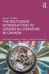 The Routledge Introduction to Gender and Sexuality in Literature in Canada cover