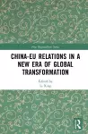 China-EU Relations in a New Era of Global Transformation cover