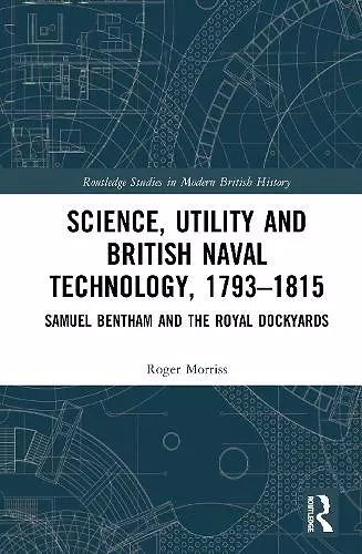Science, Utility and British Naval Technology, 1793–1815 cover