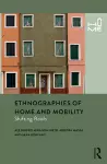 Ethnographies of Home and Mobility cover