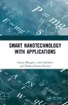 Smart Nanotechnology with Applications cover