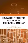 Pragmatics Pedagogy in English as an International Language cover