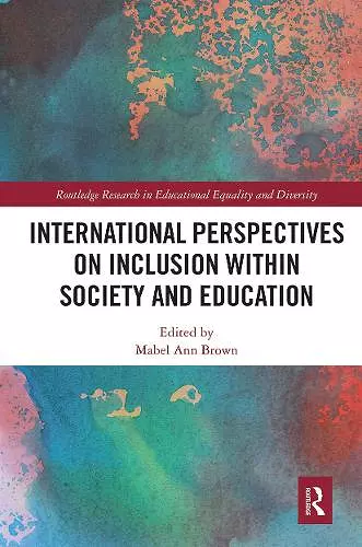 International Perspectives on Inclusion within Society and Education cover