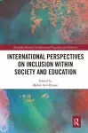 International Perspectives on Inclusion within Society and Education cover