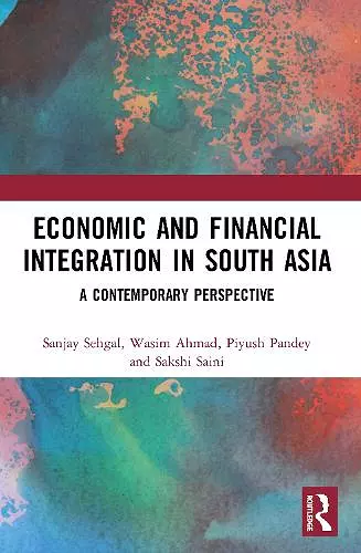 Economic and Financial Integration in South Asia cover