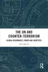 The UN and Counter-Terrorism cover
