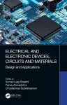 Electrical and Electronic Devices, Circuits and Materials cover