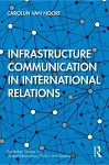 Infrastructure Communication in International Relations cover