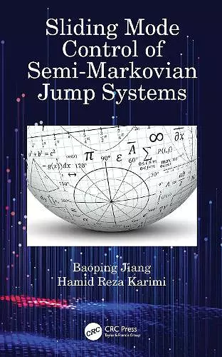 Sliding Mode Control of Semi-Markovian Jump Systems cover