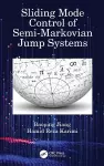 Sliding Mode Control of Semi-Markovian Jump Systems cover