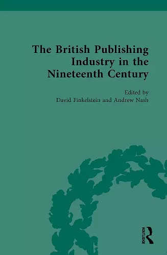 The British Publishing Industry in the Nineteenth Century cover