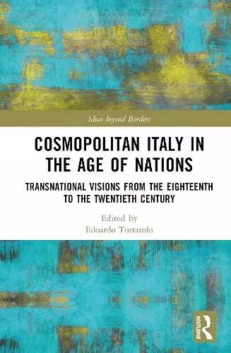 Cosmopolitan Italy in the Age of Nations cover