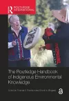 The Routledge Handbook of Indigenous Environmental Knowledge cover