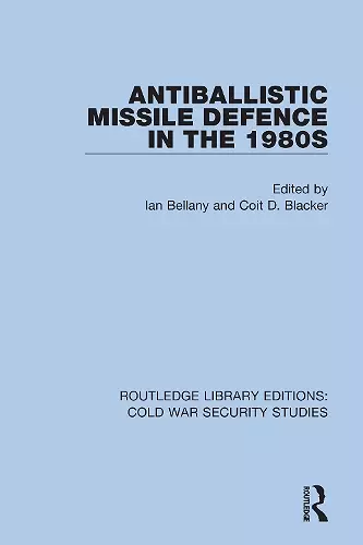 Antiballistic Missile Defence in the 1980s cover