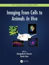 Imaging from Cells to Animals In Vivo cover