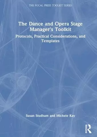 The Dance and Opera Stage Manager's Toolkit cover