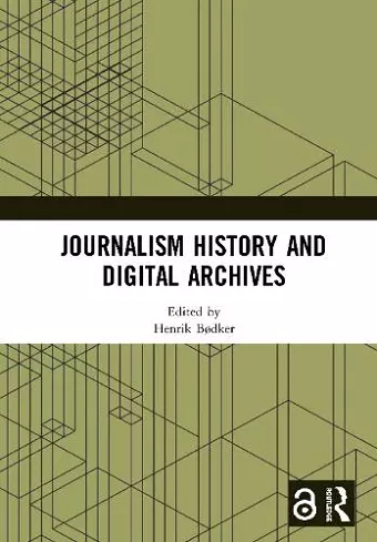 Journalism History and Digital Archives cover