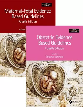 Maternal-Fetal and Obstetric Evidence Based Guidelines, Two Volume Set, Fourth Edition cover