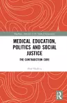 Medical Education, Politics and Social Justice cover