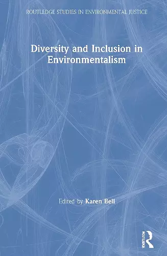 Diversity and Inclusion in Environmentalism cover