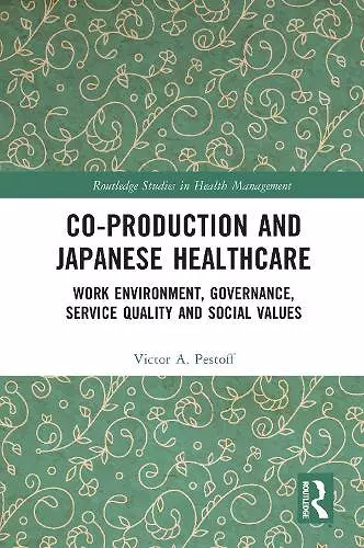 Co-production and Japanese Healthcare cover