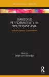 Embodied Performativity in Southeast Asia cover