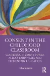 Consent in the Childhood Classroom cover