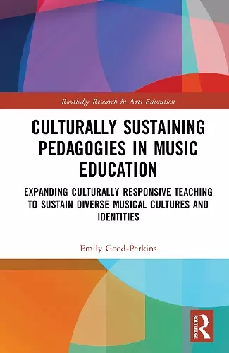 Culturally Sustaining Pedagogies in Music Education cover