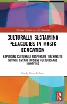 Culturally Sustaining Pedagogies in Music Education cover