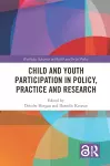 Child and Youth Participation in Policy, Practice and Research cover