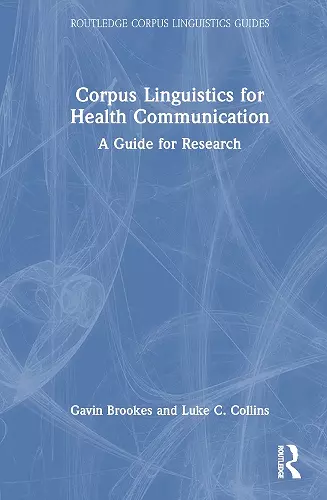 Corpus Linguistics for Health Communication cover