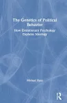 The Genetics of Political Behavior cover