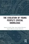 The Evolution of Young People’s Spatial Knowledge cover