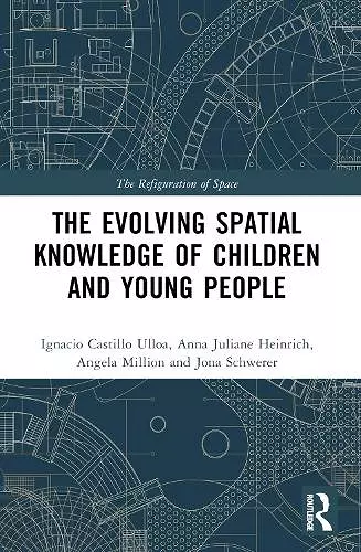 The Evolution of Young People’s Spatial Knowledge cover