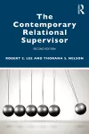 The Contemporary Relational Supervisor 2nd edition cover