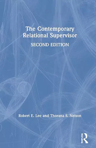 The Contemporary Relational Supervisor 2nd edition cover