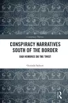 Conspiracy Narratives South of the Border cover