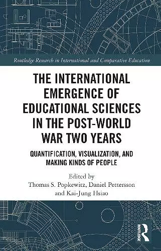 The International Emergence of Educational Sciences in the Post-World War Two Years cover