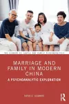 Marriage and Family in Modern China cover
