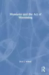 Museums and the Act of Witnessing cover