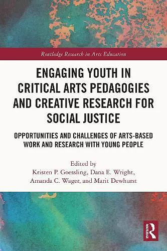 Engaging Youth in Critical Arts Pedagogies and Creative Research for Social Justice cover