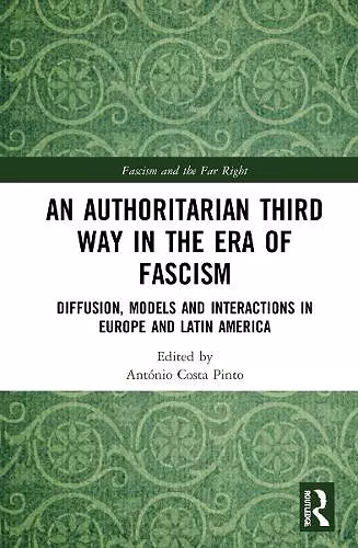 An Authoritarian Third Way in the Era of Fascism cover