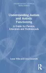 Understanding Autism and Autistic Functioning cover