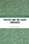 Politics and the Slavic Languages cover