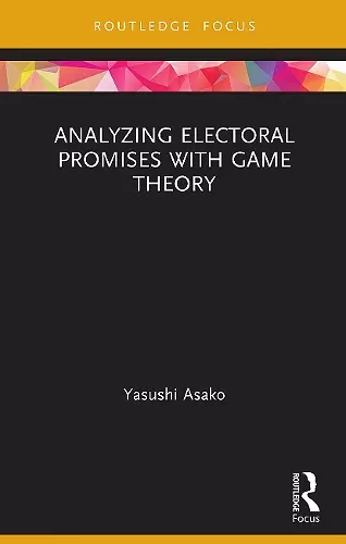 Analyzing Electoral Promises with Game Theory cover