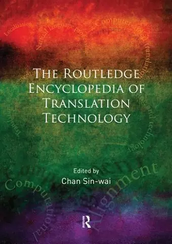 Routledge Encyclopedia of Translation Technology cover