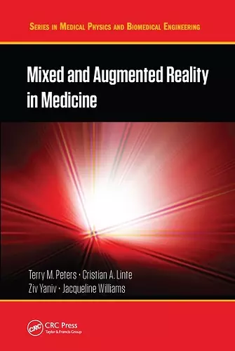 Mixed and Augmented Reality in Medicine cover