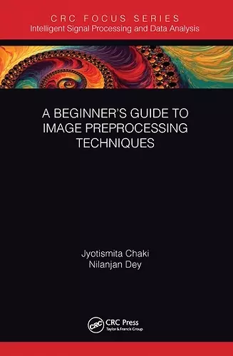 A Beginner’s Guide to Image Preprocessing Techniques cover