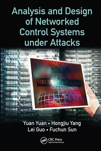 Analysis and Design of Networked Control Systems under Attacks cover